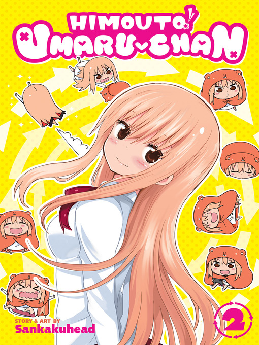 Title details for Himouto! Umaru-chan, Volume 2 by Sankakuhead - Available